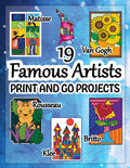 19 Famous Artists Print-and-Go Art Projects (K–4)