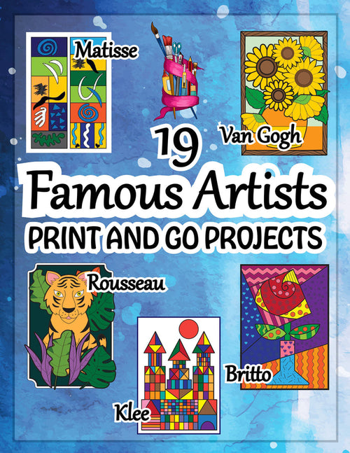 19 Famous Artists Print-and-Go Art Projects (K–4)