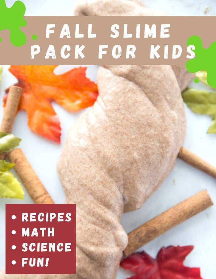 Fall Slime Pack: Recipes, Science &amp; Printable Activities
