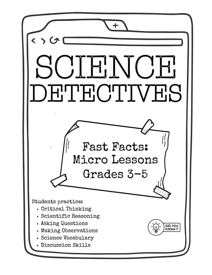 Science Fast Facts for Kids: Critical Thinking Micro Lessons